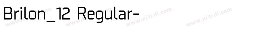 Brilon_12 Regular字体转换